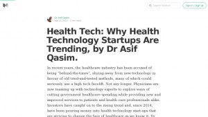 Health Tech: Why Health Technology Startups Are Trending, by Dr Asif Qasim. — Medium Health Tech: Why Health Technology Startups Are Trending, by Dr Asif Qasim. — Medium